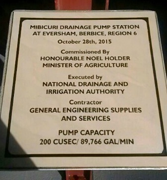 The official Plaque placed at the Mibicuri Drainage Pump Station at Eversham, Berbice